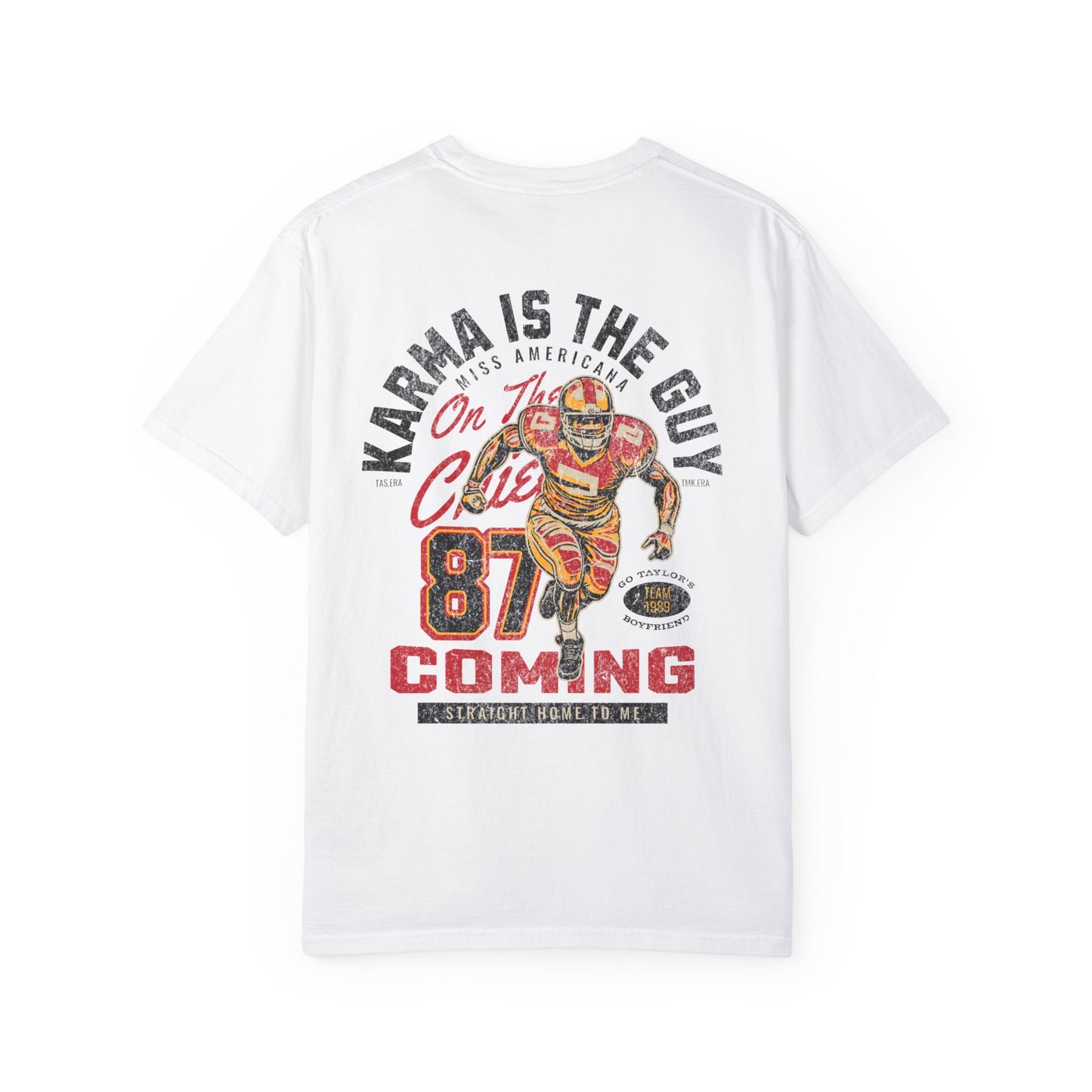 Karma is the Guy on the Chiefs | Oversized |T-shirt