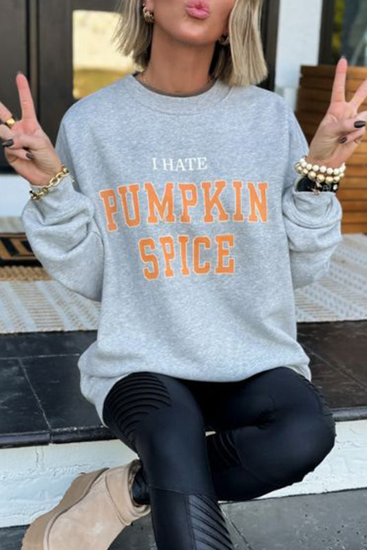 Gray I HATE PUMPKIN SPICE Round Neck Sweatshirt