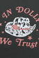 Gray WE TRUST IN DOLLY Western Fashion Graphic Tee